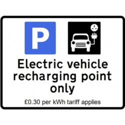 Electric Vehicle Recharging Point Only with Tariff Charge - 400mm x 400mm Sign - 800mm Post
