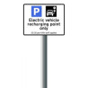 Electric Vehicle Recharging Point Only with Tariff Charge - 400mm x 400mm Sign - 800mm Post