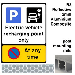R2 Reflective - Electric Vehicle Recharging Sign - No Parking At Any Time